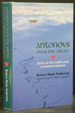 Antonovs Over the Arctic - Anderson, Robert Mads