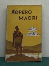Korero Maori - Easy Lessons in Maori Conversation - Maning, F ( A Pakeha Maori )
