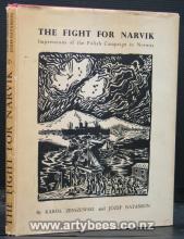 The Fight for Narvik - Impressions of the Polish Campaign in Norway - Zbyszewski, Karol & Natanson, Jozef