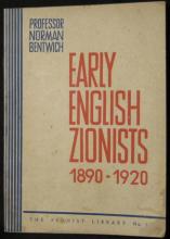 Early English Zionists 1890-1920 (The Zionist Library No 5) - Bentwich, Norman (Professor)