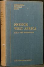 French West Africa - Volume 1 Only - The Federation  - Geographical Handbook Series - B.R. 512 - Naval Intelligence Division