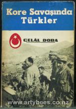 Kore Savasinda Turkler 1950-1951 - Dora, Celal