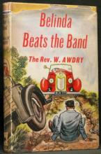 Belinda Beats the Band - First Edition - Awdry, W. Rev