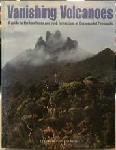 Vanishing Volcanoes - A Guide to the Landforms and Rock Formations of Coromandel Peninsula - Homer, Lloyd & Moore, Phil