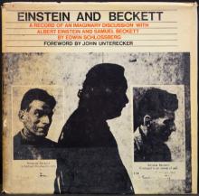 Einstein and Beckett - A Record of an Imaginary Discussion with Albert Einstein and Samuel Beckett  - Schlossberg, Edwin