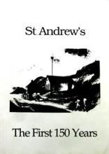 St Andrew's: The First 150 Years - Littlejohn, Charles P (Editor)