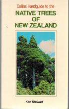 Collins Handguide to the Native Trees of New Zealand - Stewart, Ken