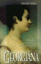 Georgiana - A Biography of Georgiana McCrae, Painter, Diarist, Pioneer - Niall, Brenda