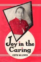 Joy in the Caring - Lewis, Edith M