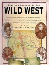 American Legends of the Wild West - Mancini, Richard