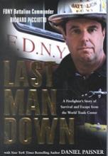 Last Man Down -  A Firefighter's Story of Survival and Escape from the World Trade Center - Picciotto, Richard with Paisner, Daniel