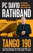 Tango 190: The Gateshead Shootings and the Hunt for Raoul Moat - Rathband, David