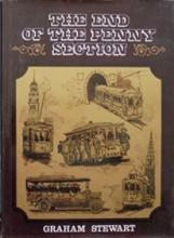 The End of the Penny Section - A History of Urban Transport in New Zealand - Stewart, Graham