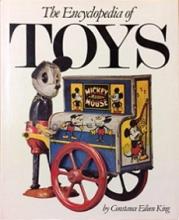 The Encyclopedia Of Toys - King, Constance Eileen
