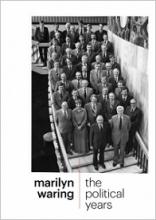 Marilyn Waring - The Political Years - Waring, Marilyn