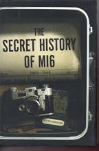 The Secret History of MI6 - Jeffery, Keith