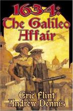 1634: The Galileo Affair - Flint, Eric & Andrew Dennis