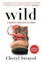Wild - A Journey from Lost to Found - Strayed, Cheryl