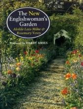 The New Englishwoman's Garden - Lees-Milne, Alvilde and Verey, Rosemary