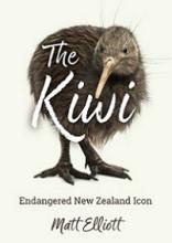 The Kiwi: Endangered New Zealand Icon - Elliott, Matt