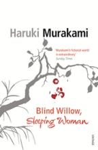 Blind Willow, Sleeping Woman - Murakami, Haruki