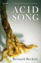 Acid Song A novel - Beckett, Bernard