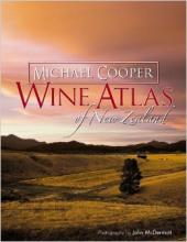 Michael Cooper Wine Atlas of New Zealand (Signed) - Cooper, Michael (McDermott, John Photographer)