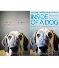 Inside of a Dog - What Dogs See, Smell, and Know - Horowitz, Alexandra