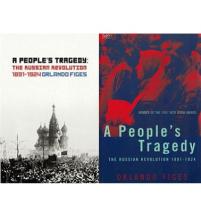 A People's Tragedy - The Russian Revolution 1891-1924 - Figes, Orlando