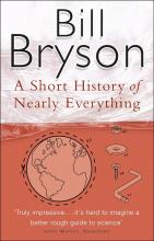 A Short History of Nearly Everything - Bryson, Bill