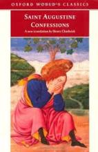 Confessions - Oxford World's Classics - Saint Augustine and Chadwick, Henry (translator)