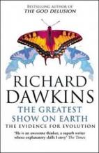 The Greatest Show on Earth - The Evidence for Evolution - Dawkins, Richard