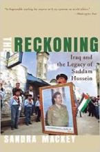 The Reckoning - Iraq and the Legacy of Saddam Hussein - Mackey, Sandra