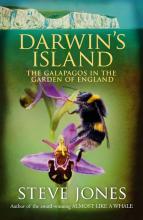 Darwin's Island - The Galapagos in the Garden of England - Jones, Steve