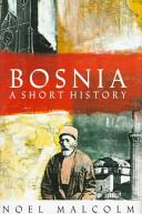 Bosnia - A Short History - Malcolm, Noel