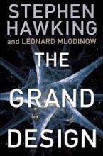 The Grand Design - New Answers to the Ultimate Questions of Life - Hawking, Stephen and Mlodinow, Leonard