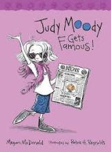 Judy Moody Gets Famous! - McDonald, Megan and Reynolds, Peter H.