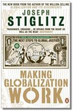 Making Globalization Work - Stiglitz, Joseph