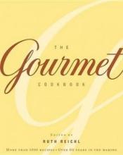 The Gourmet Cookbook - Reichl, Ruth (editor)