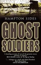 Ghost Soldiers - The Epic Account of World War II's Greatest Rescue Mission - Sides, Hampton