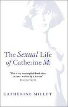 The Sexual Life of Catherine M.  - Millet, Catherine