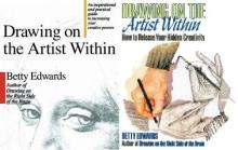 Drawing on the Artist Within - An Inspirational and Practical Guide to Increasing your Creative Powers - Edwards, Betty