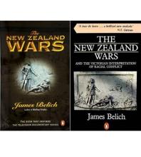 The New Zealand Wars and the Victorian Interpretation of Racial Conflict - Belich, James
