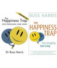 The Happiness Trap - Stop Struggling, Start Living - Harris, Russ