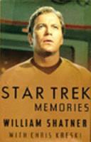 Star Trek Memories - Shatner, William with Kreski, Chris