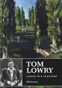Tom Lowry - Leader in a Thousand - Francis, Bill