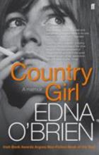 Country Girl - A Memoir - O'Brien, Edna