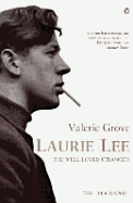 Laurie Lee - The Well-Loved Stranger - Grove, Valerie