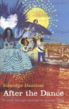 After the Dance - Danticat, Edwidge