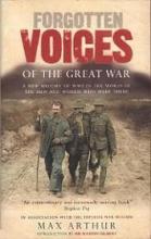 Forgotten Voices of the Great War - Arthur, Max